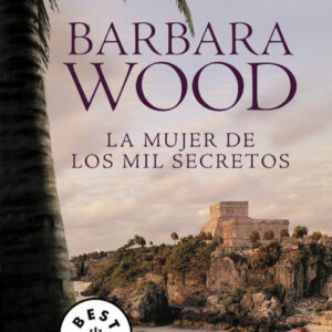 LA MUJER DE LOS MIL SECRETOS