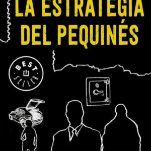 LA ESTRATEGIA DEL PEQUINéS