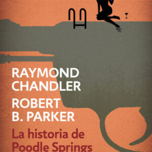 LA HISTORIA DE POODLE SPRINGS