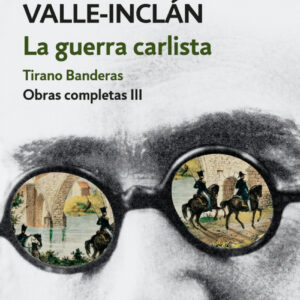 LA GUERRA CARLISTA:TIRANO BANDERAS