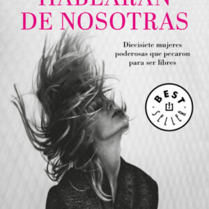 HABLARáN DE NOSOTRAS