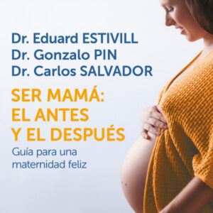 SER MAMÁ: EL ANTES Y EL DESPUÉS