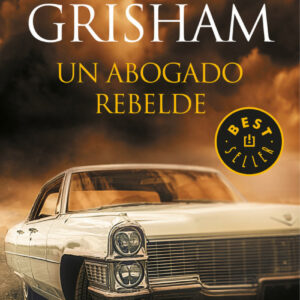UN ABOGADO REBELDE