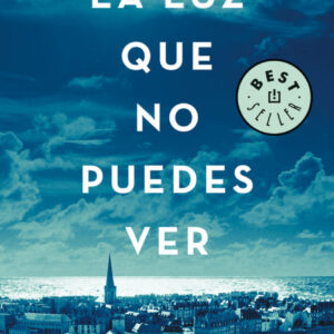 LA LUZ QUE NO PUEDES VER