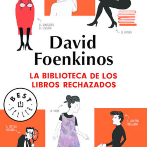 LA BIBLIOTECA DE LOS LIBROS RECHAZADOS