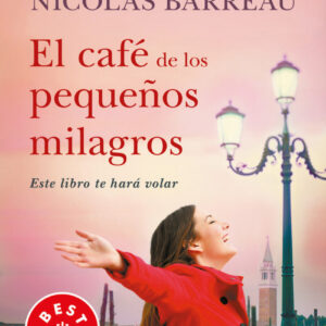 EL CAFE DE LOS PEQUEÑOS MILAGROS