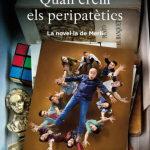 QUAN ÉREM ELS PERIPATÉTICS