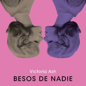BESOS DE NADIE