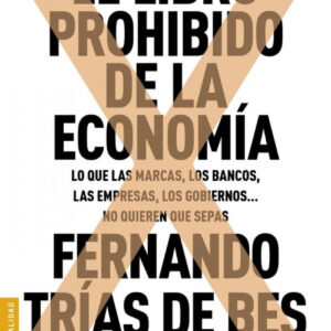 EL LIBRO PROHIBIDO DE LA ECONOMIA