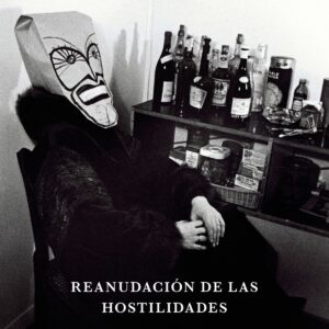 REANUDACIÓN DE LAS HOSTILIDADES