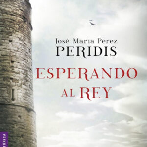 ESPERANDO AL REY
