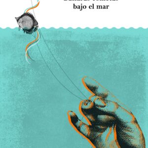 BAILARÁS CON COMETAS BAJO EL MAR