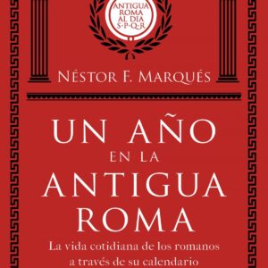 UN AÑO EN LA ANTIGUA ROMA
