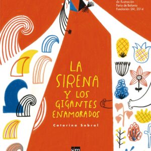 La sirena y los gigantes enamorados