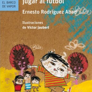 El niño que no sabía jugar al fútbol