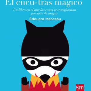 EL CUCÚ-TRAS MÁGICO