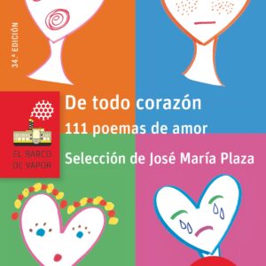 DE TODO CORAZÓN 111 POEMAS DE AMOR