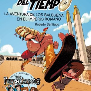 LA AVENTURA DE LOS BALBUENA EN EL IMPERIO