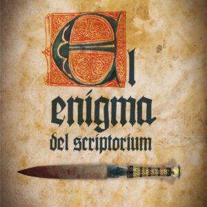 EL ENIGMA DEL SCRIPTORIUM