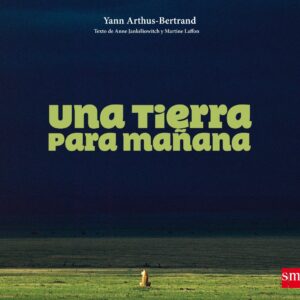 UNA TIERRA PARA MAÑANA