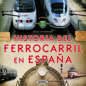 Historia del ferrocarril en España