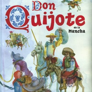 DON QUIJOTE DE LA MANCHA