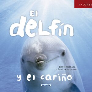 EL DELFÍN Y EL CARIÑO