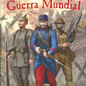 LA PRIMERA GUERRA MUNDIAL