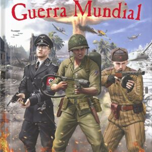 LA SEGUNDA GUERRA MUNDIAL