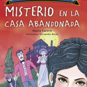 EL MISTERIO DE LA CASA ABANDONADA