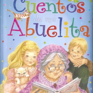 LOS CUENTOS DE MI ABUELITA