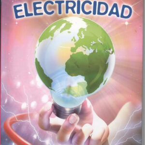 EL DESCUBRIMIENTO DE LA ELECTRICIDAD
