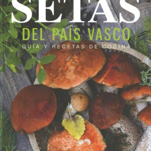 SETAS DEL PAIS VASCO