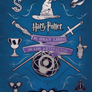 El gran libro de los artefactos de harry potter