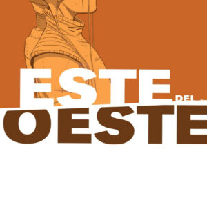 ESTE DEL OESTE 6