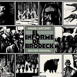EL INFORME BRODECK (EDICIÓN INTEGRAL)