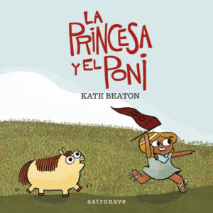 LA PRINCESA Y EL PONI