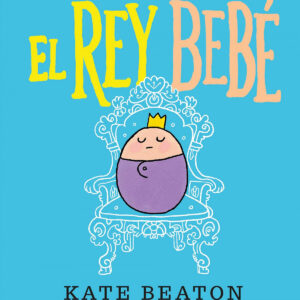 EL REY BEBÉ