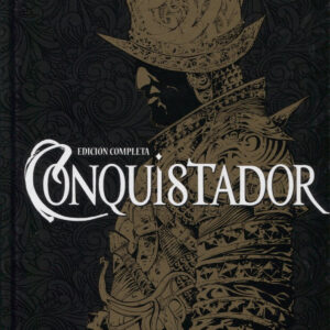 CONQUISTADOR. EDICIÓN COMPLETA