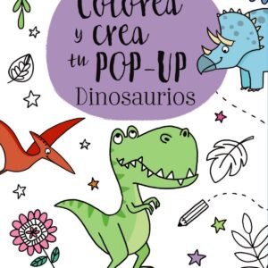 COLOREA Y CREA TU POP-UP DE DINOSAURIOS