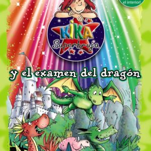KIKA SUPERBRUJA Y EL EXAMEN DEL DRAGóN