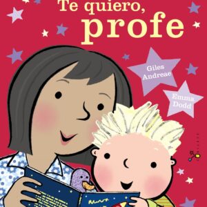 TE QUIERO, PROFE