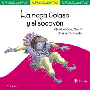 LA MAGA COLASA Y EL SOCAVóN