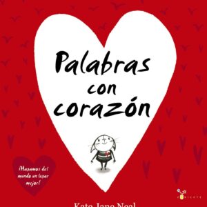 PALABRAS CON CORAZÓN