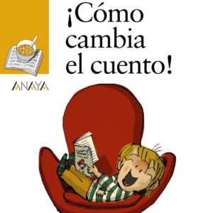 ¡Cómo cambia el cuento!