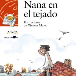 NANA EN EL TEJADO