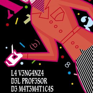 La venganza del profesor de matemáticas