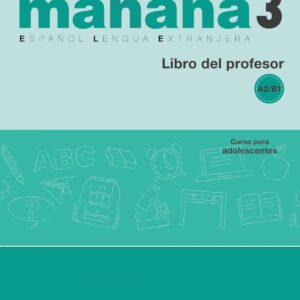 NUEVO MAñANA 3 A2-B1 LIBRO DEL PROFESOR