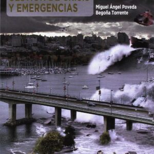 Protección Civil. Gestión de crisis y emergencias