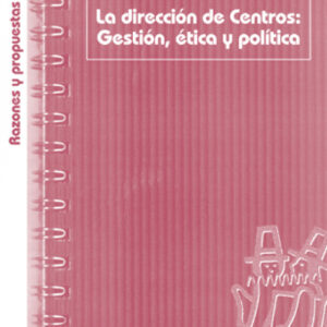 DIRECCION CENTROS: GESTION ETICA Y POLITICA